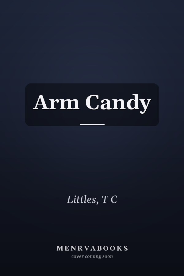 Arm Candy