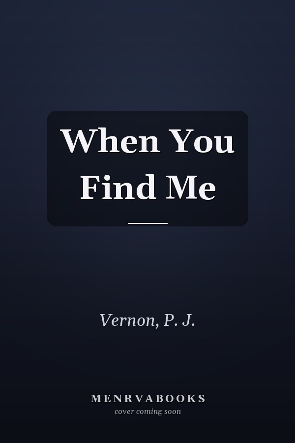 When You Find Me