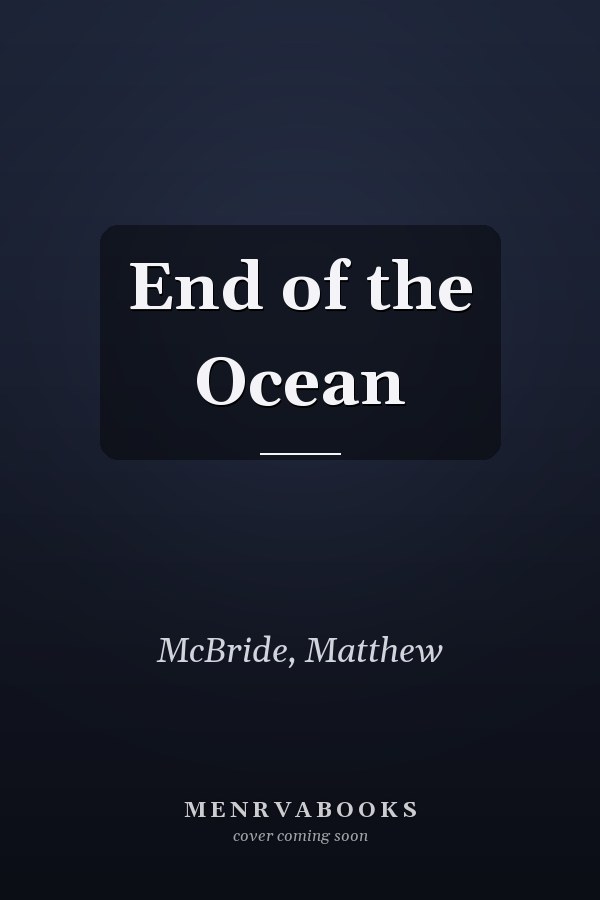 End of the Ocean