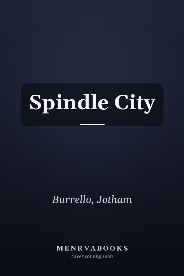 Spindle City