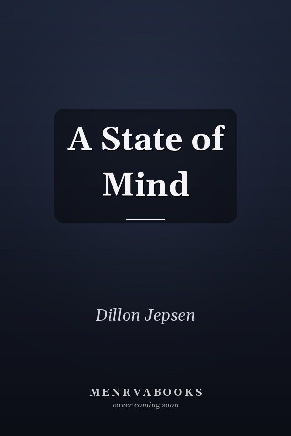 A State of Mind