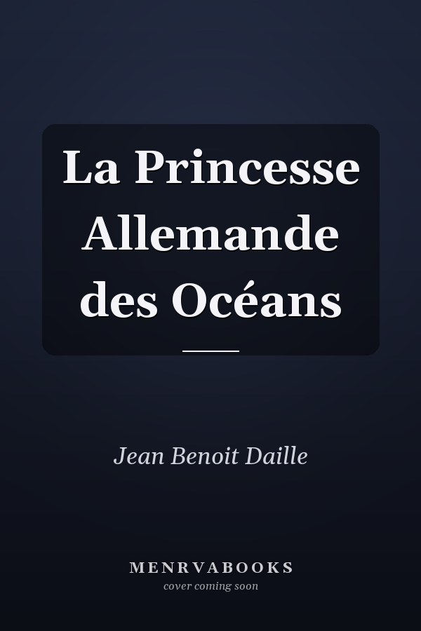 La Princesse Allemande des Océans