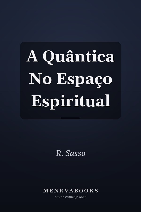 A Quântica No Espaço Espiritual