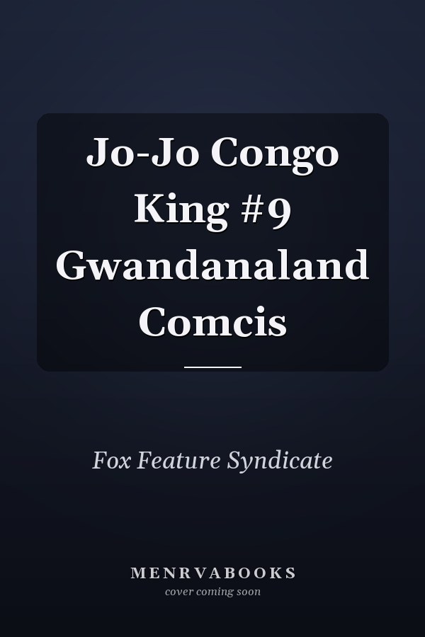 Jo-Jo Congo King #9 Gwandanaland Comcis
