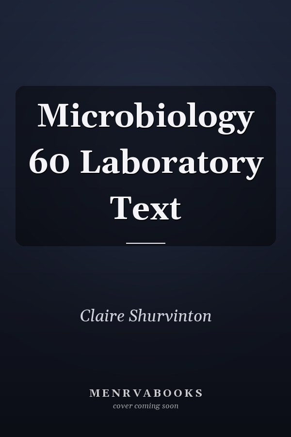 Microbiology 60 Laboratory Text