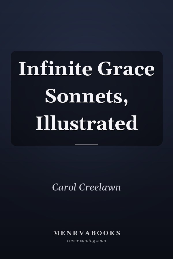 Infinite Grace Sonnets, Illustrated