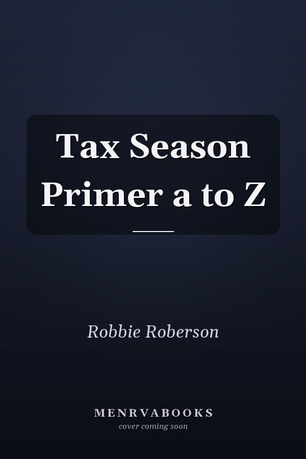 Tax Season Primer a to Z