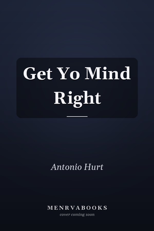 Get Yo Mind Right