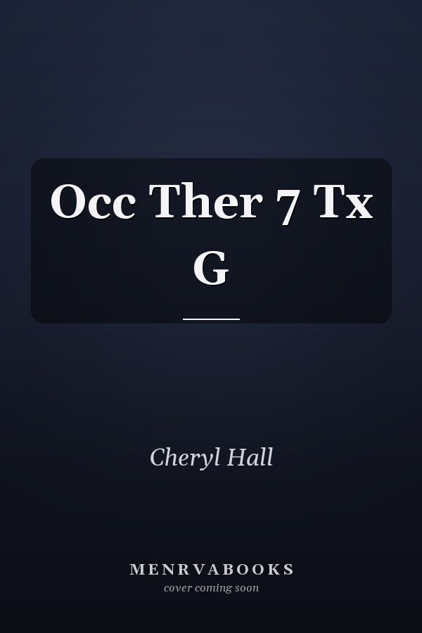 Occ Ther 7 Tx G