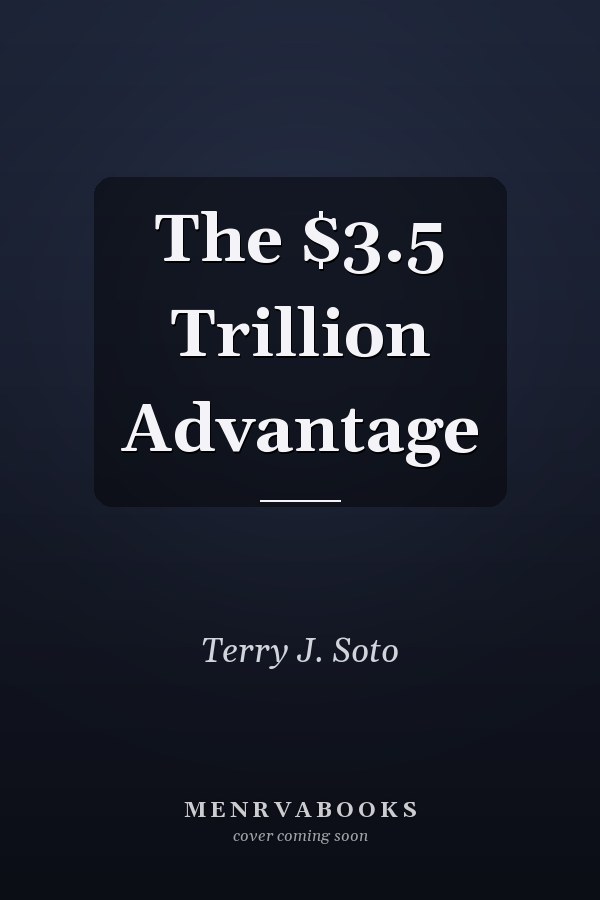 The $3.5 Trillion Advantage