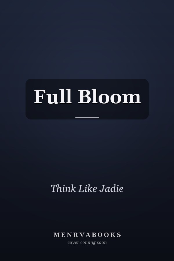 Full Bloom