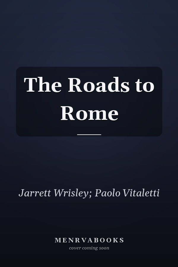 The Roads to Rome