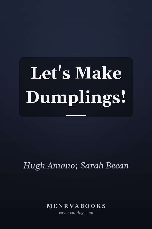 Let's Make Dumplings!