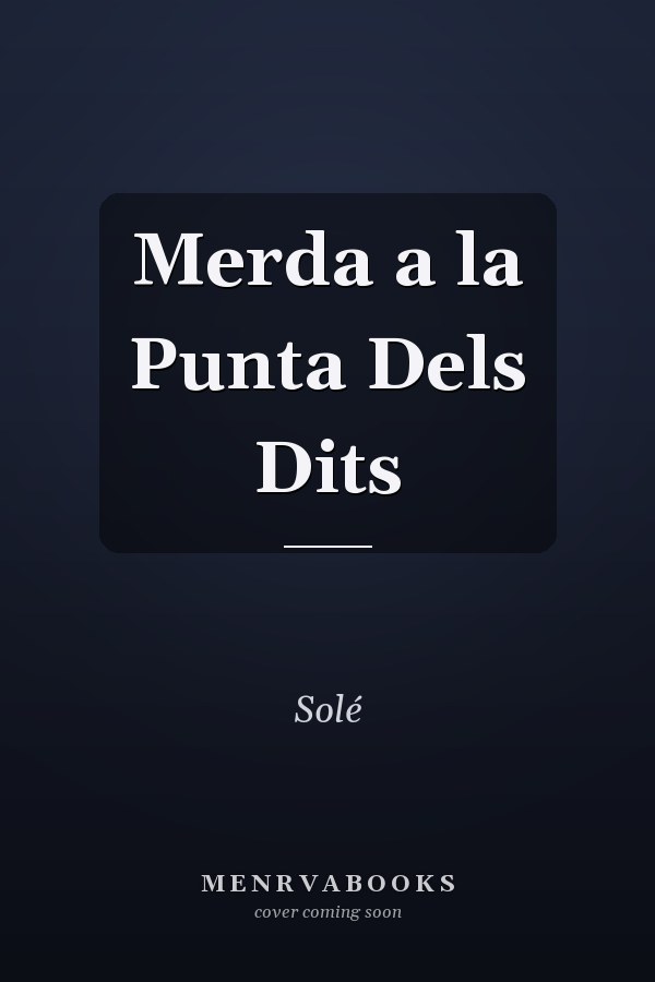 Merda a la Punta Dels Dits