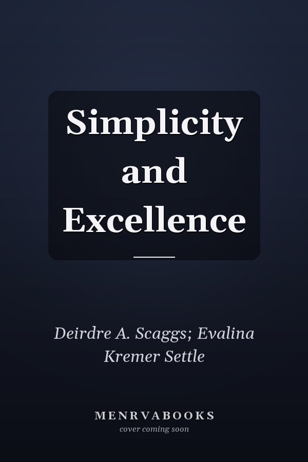 Simplicity and Excellence