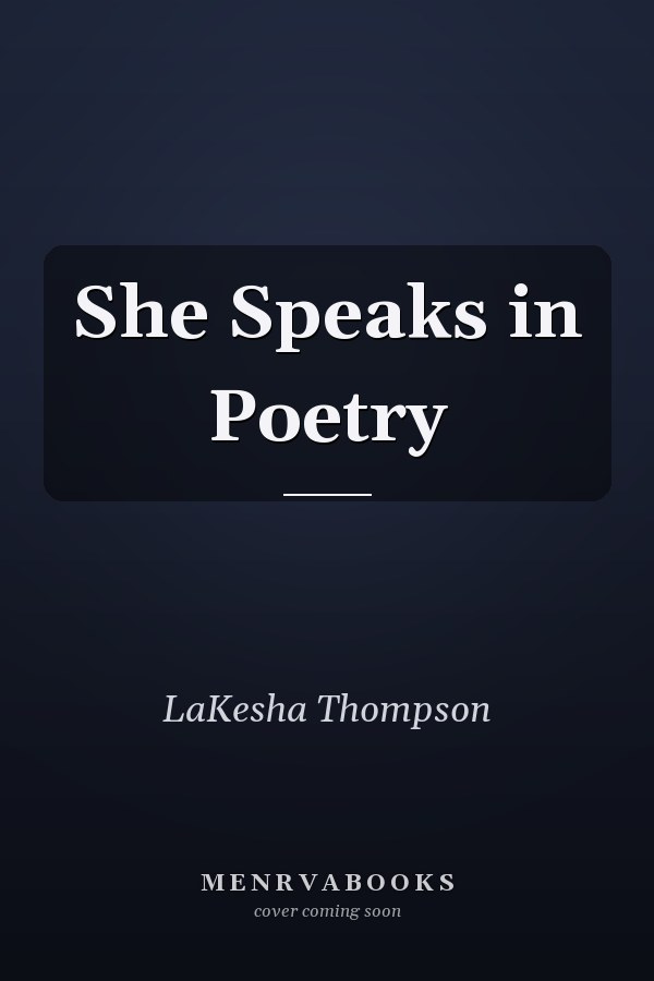 She Speaks in Poetry