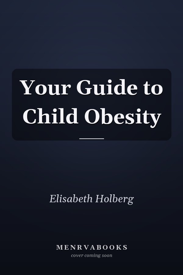 Your Guide to Child Obesity