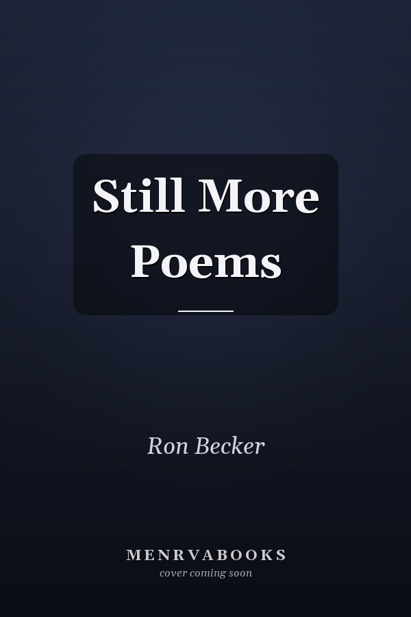 Still More Poems