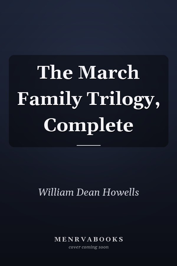 The March Family Trilogy, Complete