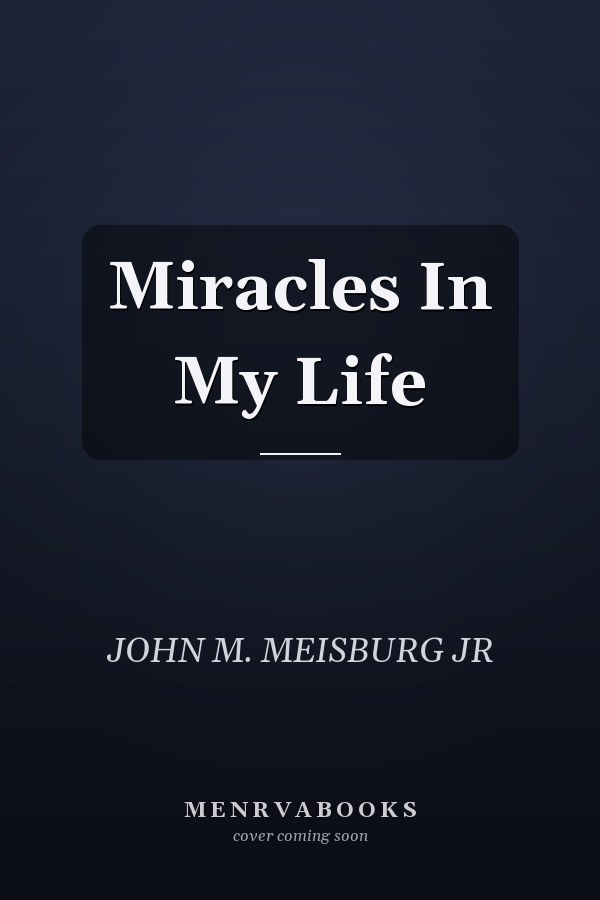 Miracles In My Life