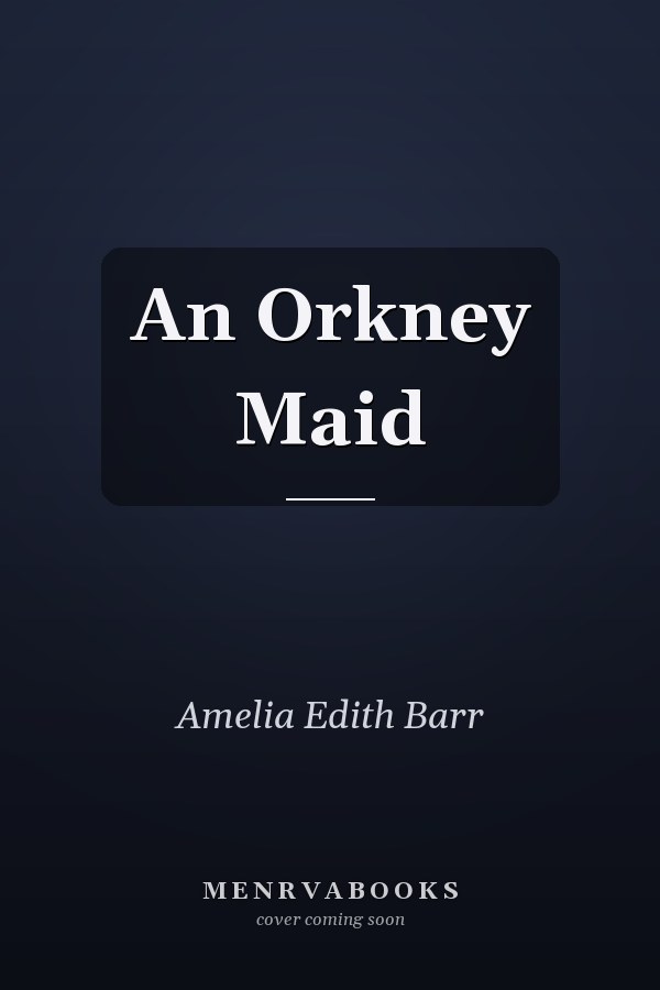 An Orkney Maid