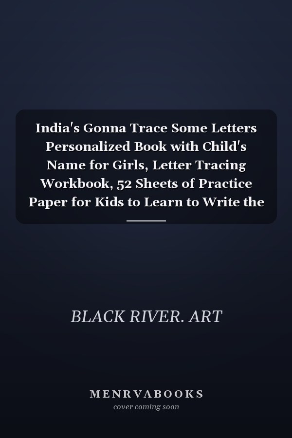 India's Gonna Trace Some Letters Personalized Book with Child's Name for Girls, Letter Tracing Workbook, 52 Sheets of Practice Paper for Kids to Learn to Write the Capital and Lowercase Letters of the Alphabet, 1 Ruling, Preschool, Kindergarten, 1st Grade, Book Size 8 1/2 X 11