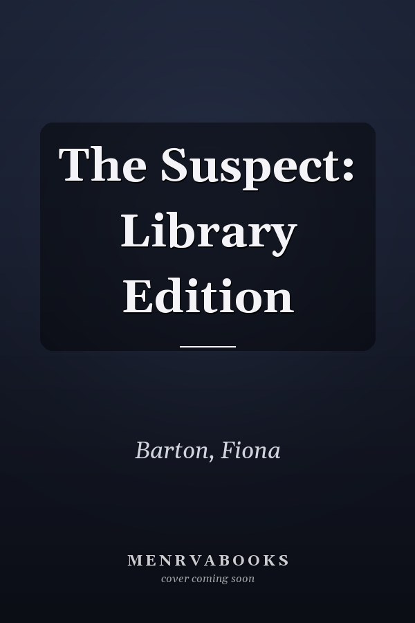 The Suspect: Library Edition
