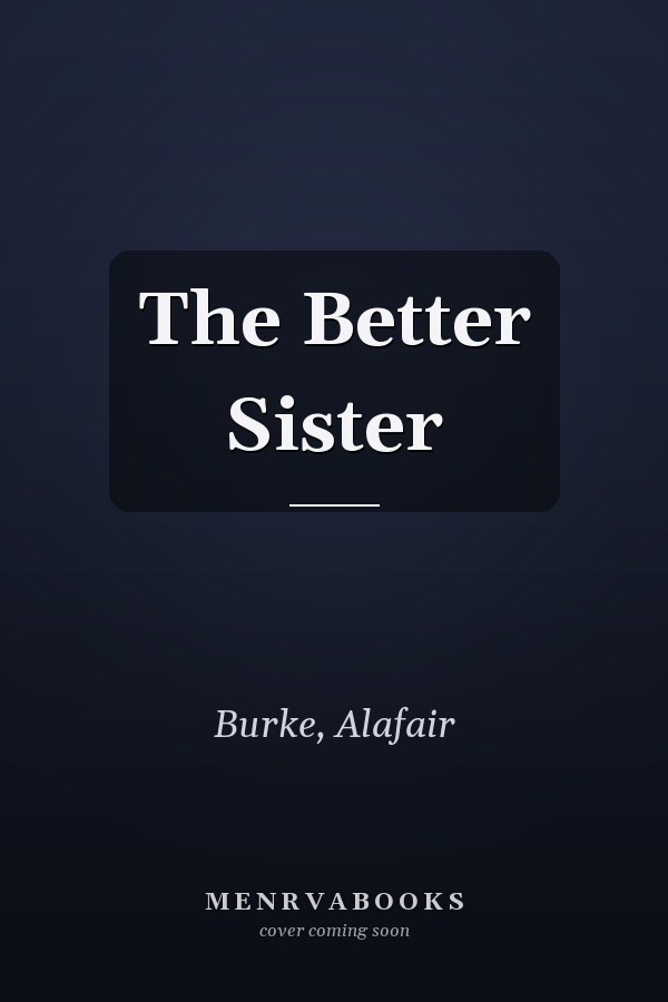 The Better Sister