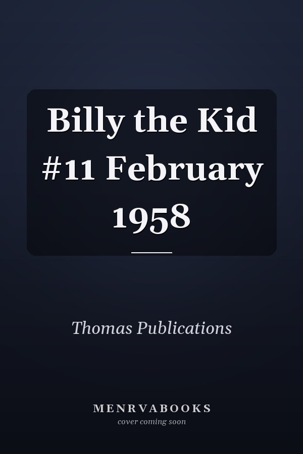 Billy the Kid #11 February 1958
