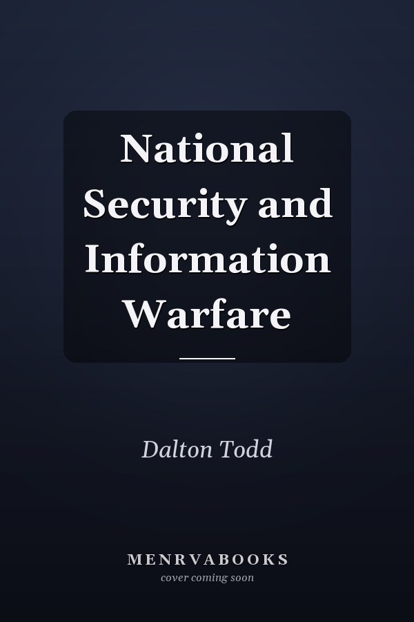 National Security and Information Warfare