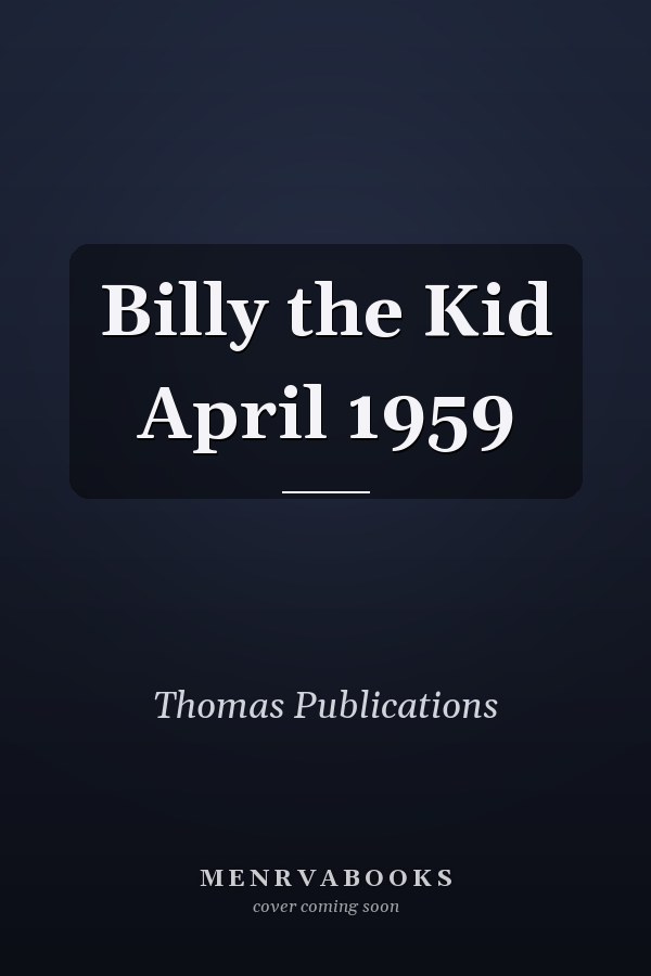 Billy the Kid April 1959