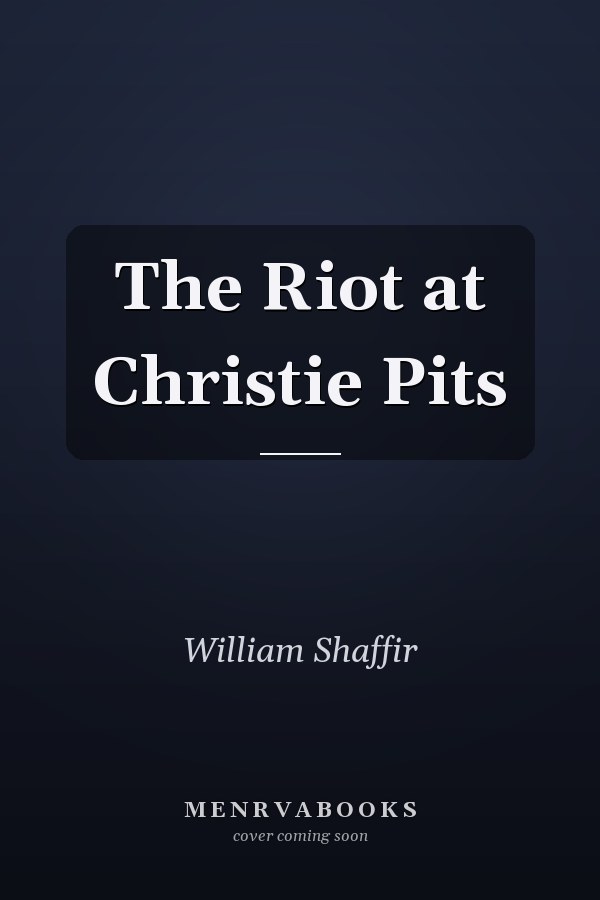 The Riot at Christie Pits