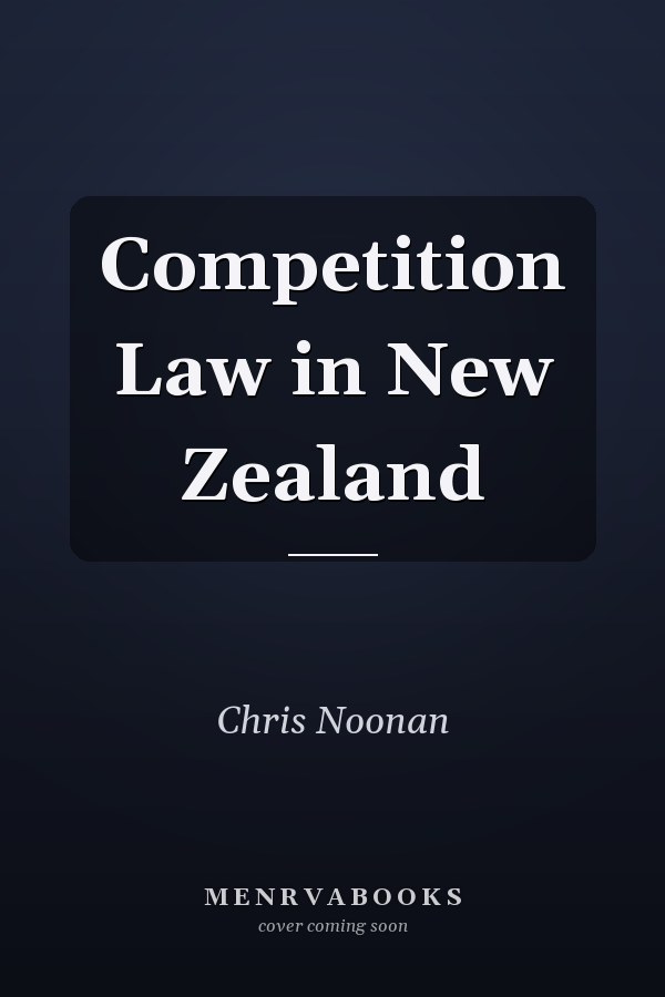 Competition Law in New Zealand