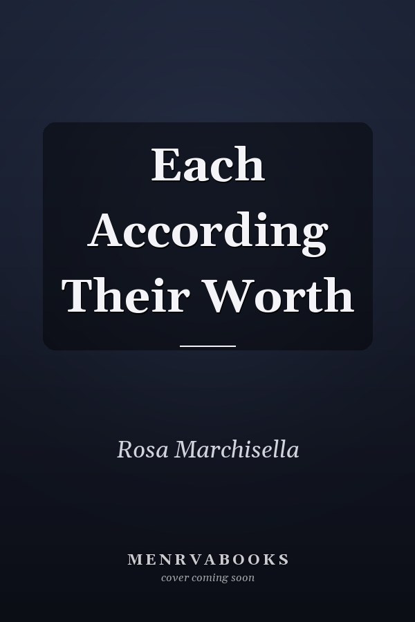 Each According Their Worth