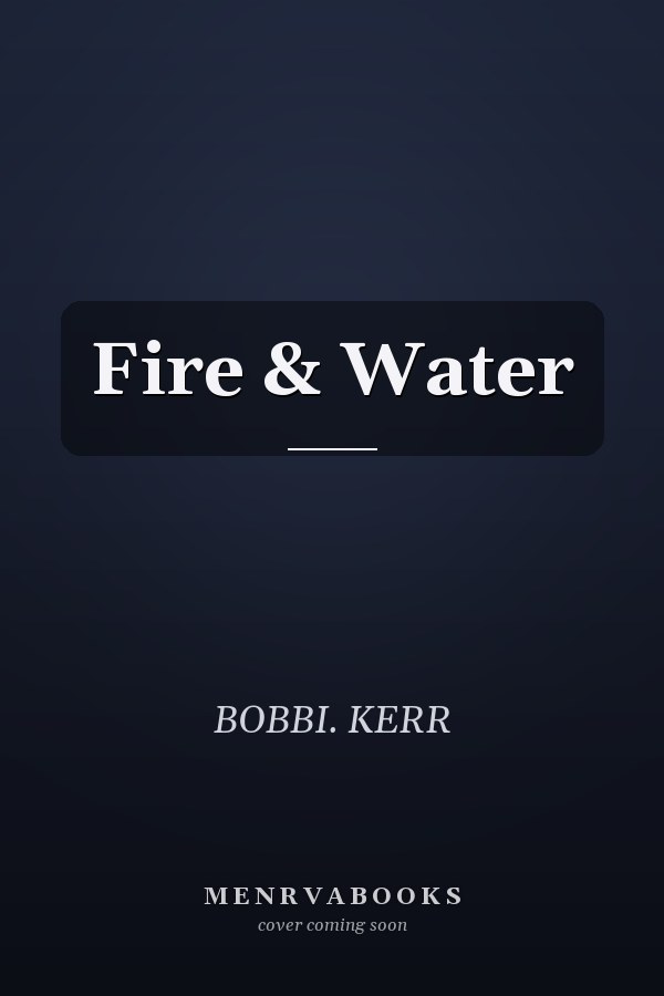 Fire & Water