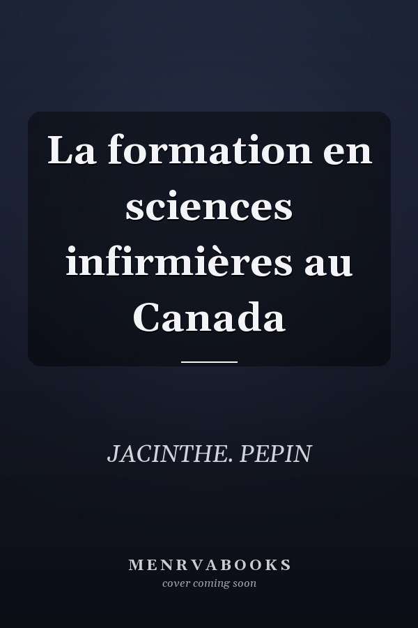 La formation en sciences infirmières au Canada