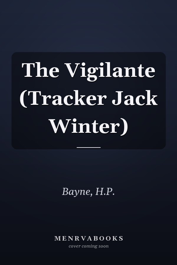 The Vigilante (Tracker Jack Winter)
