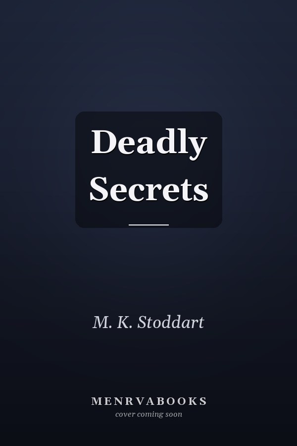 Deadly Secrets