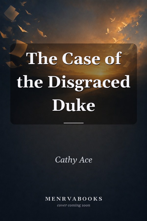 The Case of the Disgraced Duke