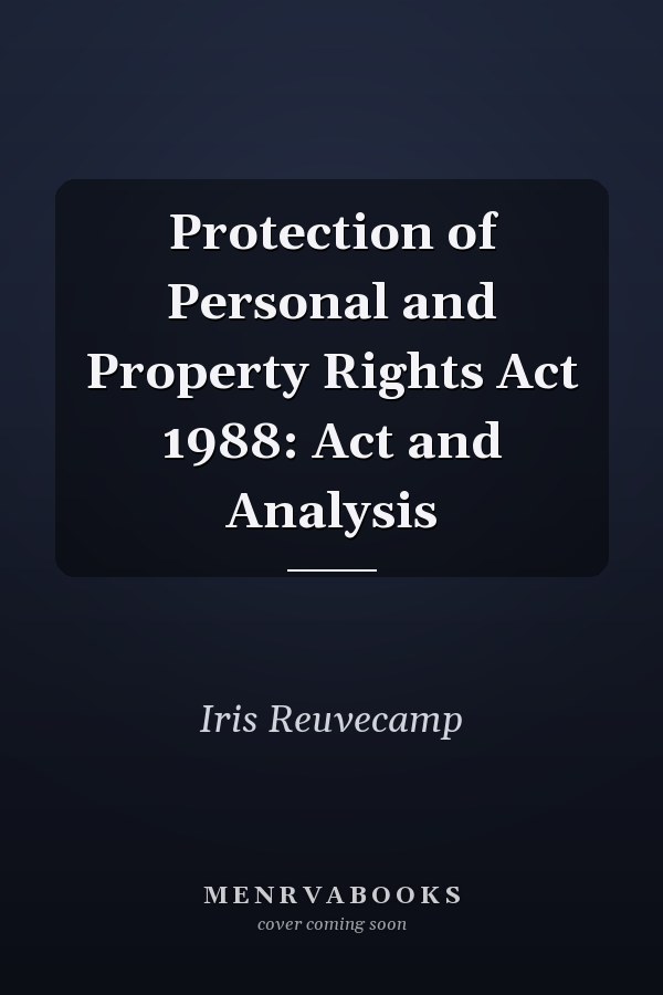 Protection of Personal and Property Rights Act 1988: Act and Analysis