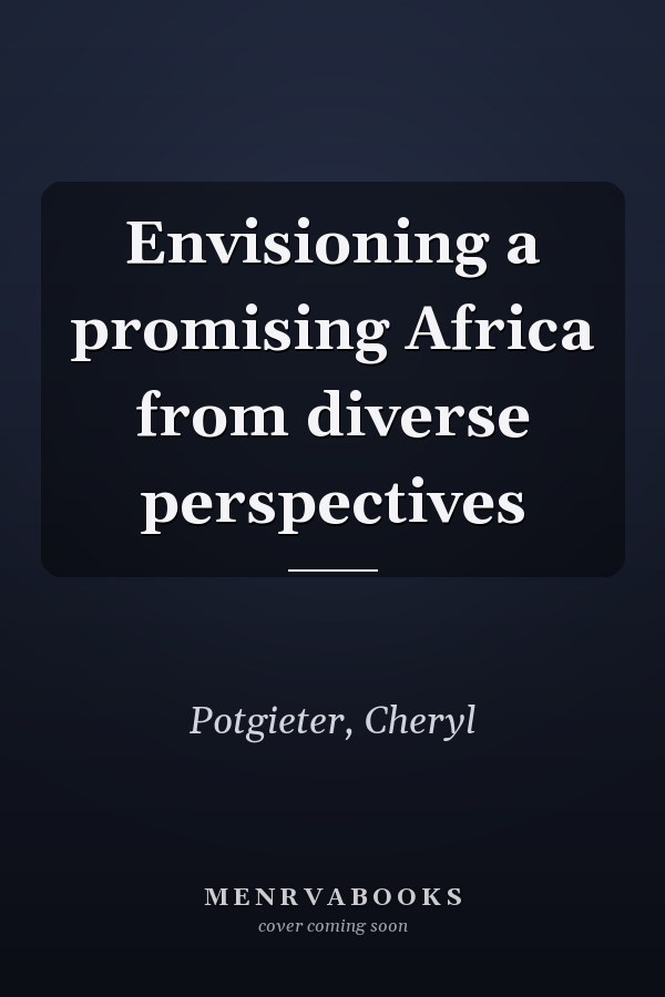 Envisioning a promising Africa from diverse perspectives