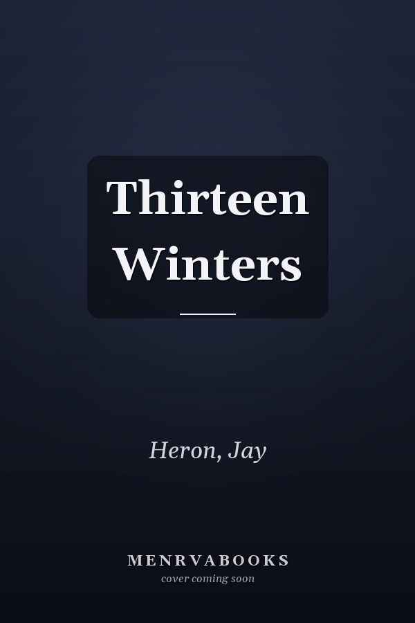 Thirteen Winters