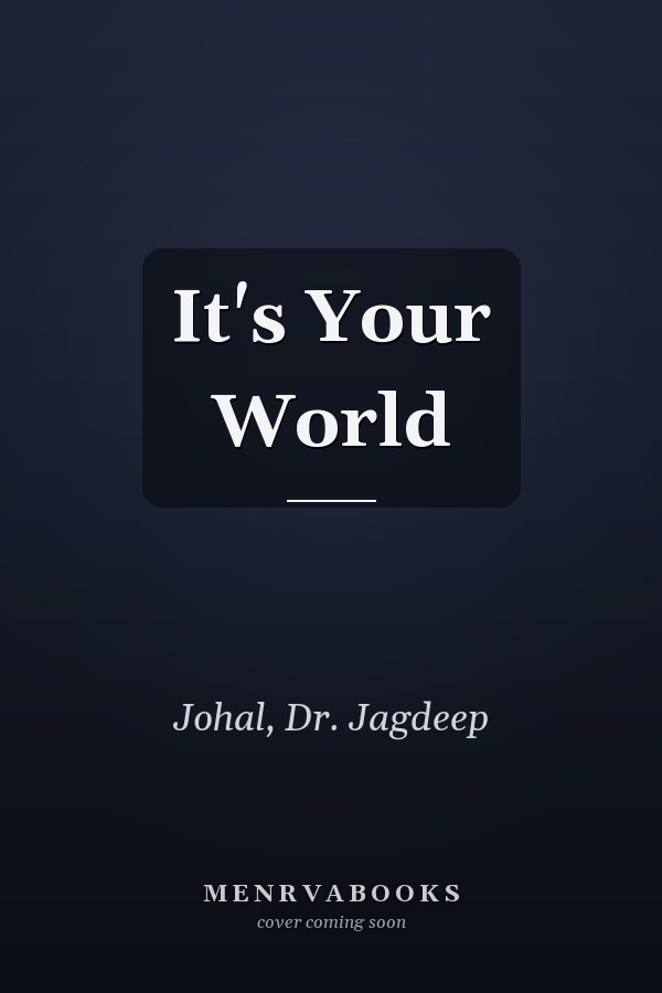 It's Your World