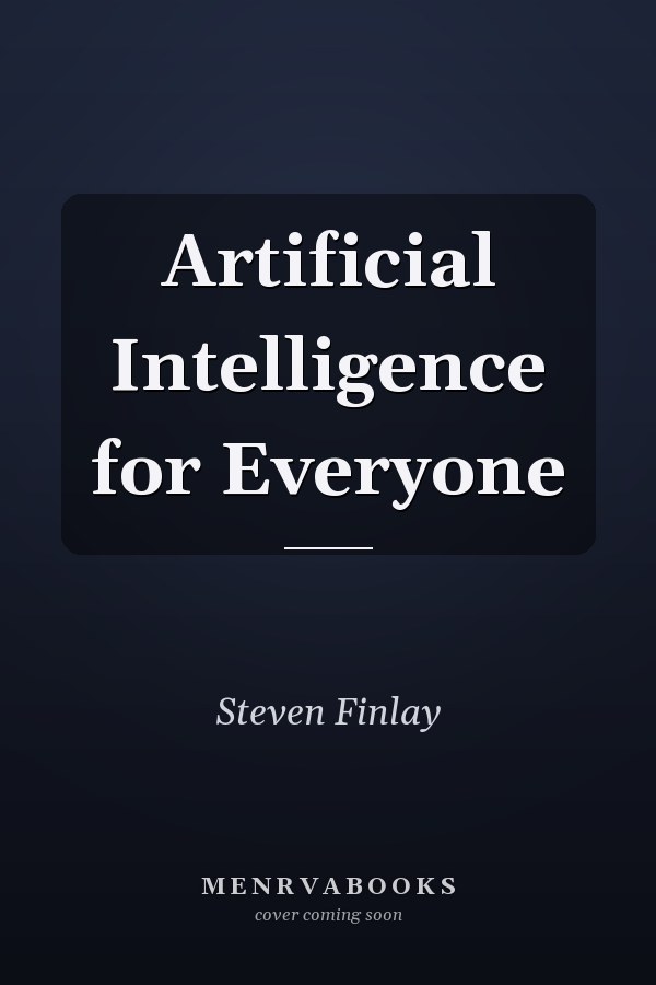 Artificial Intelligence for Everyone