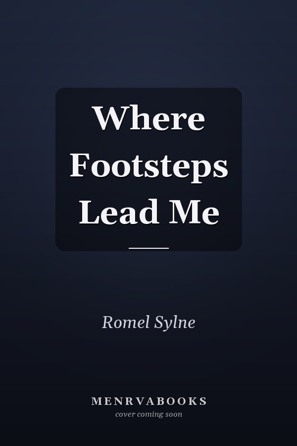 Where Footsteps Lead Me