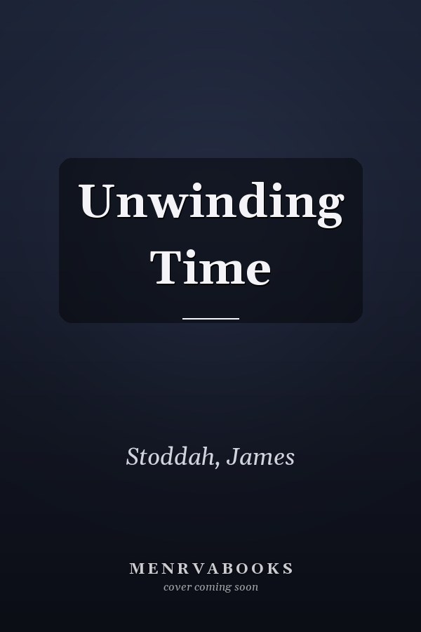 Unwinding Time