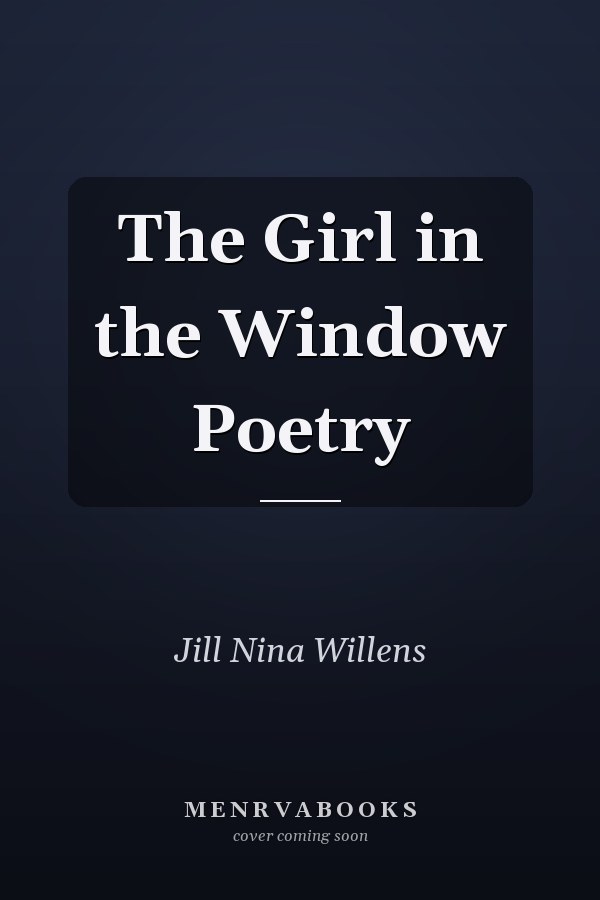 The Girl in the Window Poetry