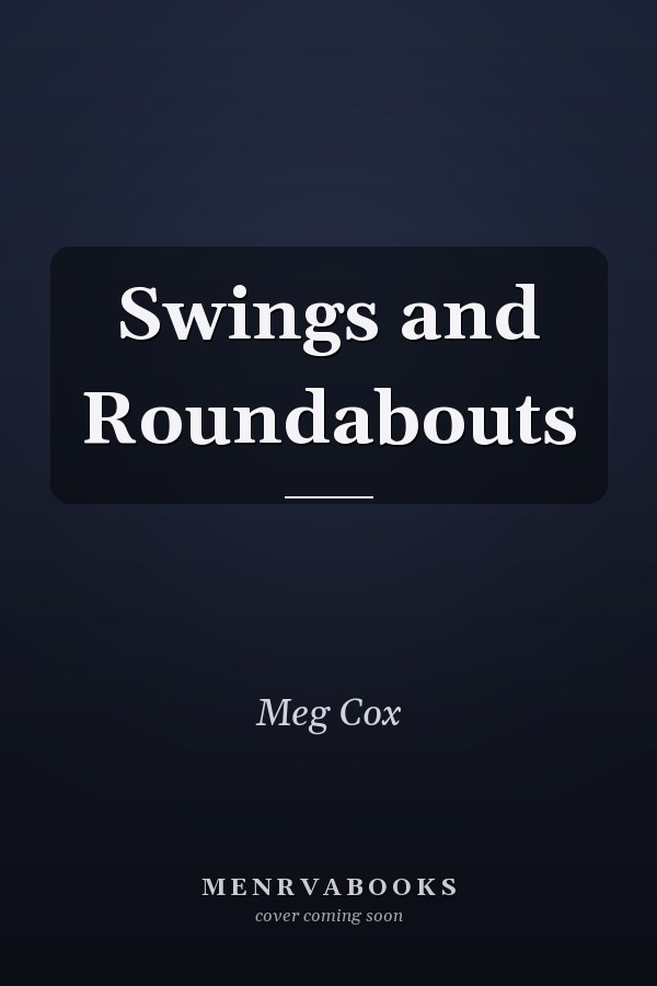 Swings and Roundabouts