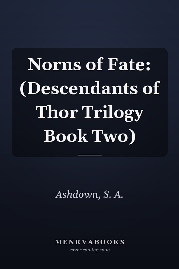 Norns of Fate: (Descendants of Thor Trilogy Book Two)