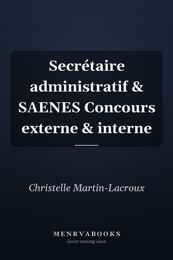 Secrétaire administratif & SAENES Concours externe & interne
